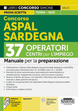 copertina Concorso ASPAL Sardegna. 37 operatori CPI Centri per l\'impiego. Manuale. Con espansioni online. Con software&nbsp;per la&nbsp;simulazione della prova d\'esame
