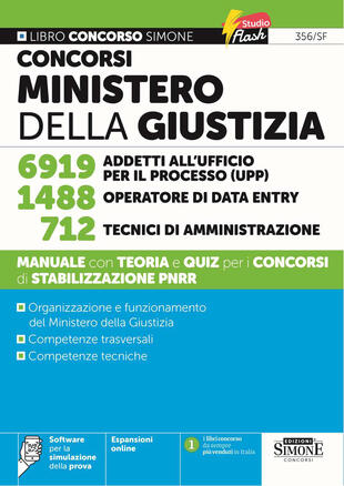 copertina Concorsi Ministero della Giustizia. 6919 addetti all\'ufficio per il processo (UPP). 1488 operatore di data entry. 712 tecnici di amministrazione. Manuale con teoria e quiz per i concorsi di stabilizzazione PNRR. Con espansioni online. Con software per la simulazione della prova
