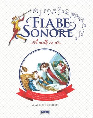 copertina Fiabe sonore. A mille ce n'è... Le storie più belle da leggere e ascolatre. Ediz. a colori. Con 4 CD-Audio