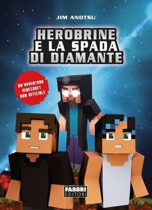copertina La spada di diamante. La saga di Herobrine