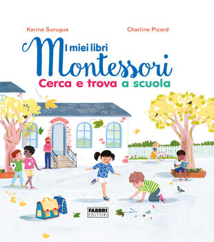copertina Cerca e trova a scuola. I miei libri Montessori