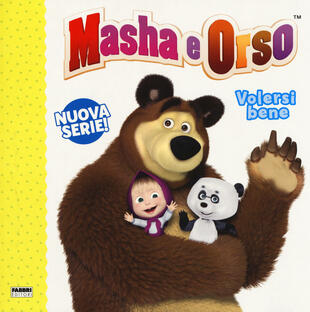 copertina Volersi bene. Masha e Orso. Ediz. a colori