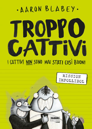 copertina Troppo Cattivi