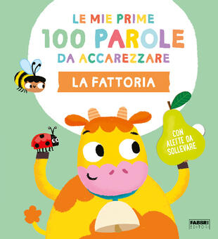 Un libro da toccare - Le mie prime parole - AA.VV.