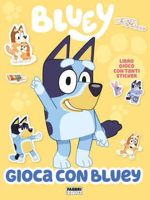 copertina Gioca con Bluey. Bluey. Ediz. a colori