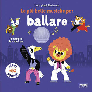 copertina Le più belle musiche per ballare. Ediz. a colori
