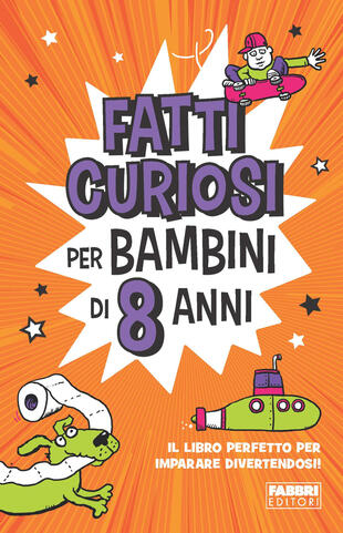 copertina Fatti curiosi per bambini di 8 anni