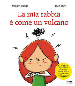 copertina La mia rabbia è come un vulcano. Ediz. a colori