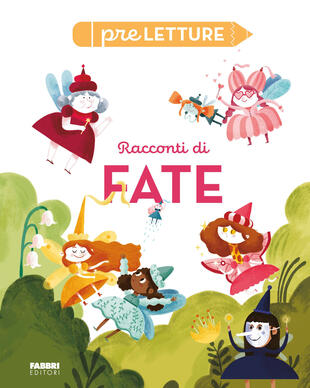 copertina Racconti di fate. Preletture. Ediz. a colori