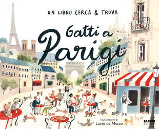 copertina Gatti a Parigi. Un libro cerca & trova. Ediz. a colori