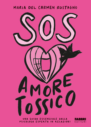 copertina SOS Amore tossico. Una guida essenziale dalla psicologa esperta in relazioni