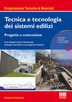 copertina Tecnica e tecnologia dei sistemi edilizi. Progetto e costruzione. Con disegni, schemi funzionali, dettagli costruttivi e immagini di cantiere. Con CD-ROM