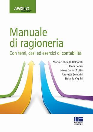 copertina Manuale di ragioneria. Con temi, casi ed esercizi di contabilità
