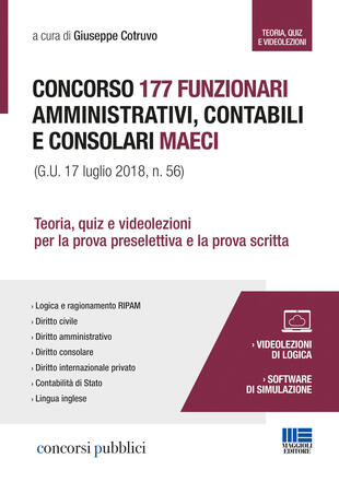 copertina Concorso 177 funzionari amministrativi, contabili e consolari MAECI. Teoria, quiz e videolezioni per la prova preselettiva e la prova scritta