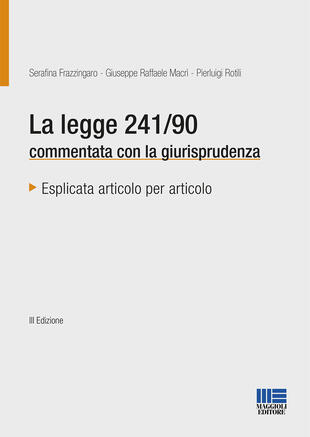 copertina La legge 241/90 commentata con la giurisprudenza