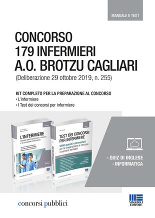 copertina Concorso 179 infermieri A. O. Brotzu Cagliari (Deliberazione 29 ottobre 2019, n. 255). Kit completo per la preparazione al concorso. Manuale e test