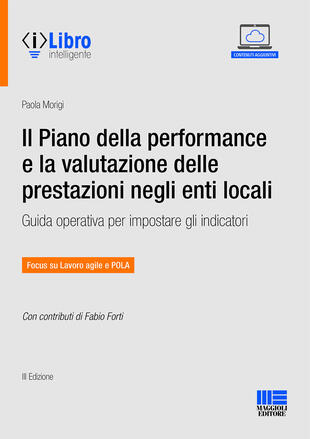 copertina Il piano della performance e la valutazione delle prestazioni negli enti locali. Guida operativa per impostare gli indicatori. Con espansione online