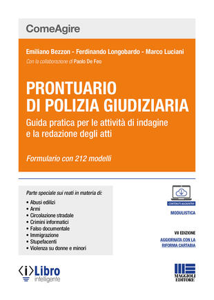 copertina Prontuario di polizia giudiziaria. Guida pratica per le attivit&agrave; di indagine e la redazione degli atti