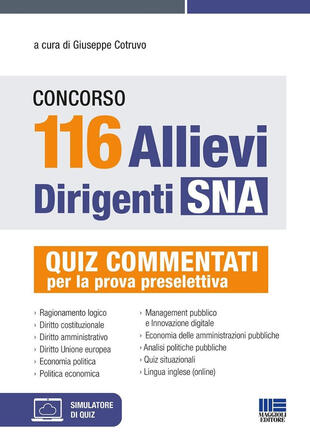 copertina Concorso 116 allievi dirigenti SNA. Quiz commentati per la prova preselettiva. Con espansione online