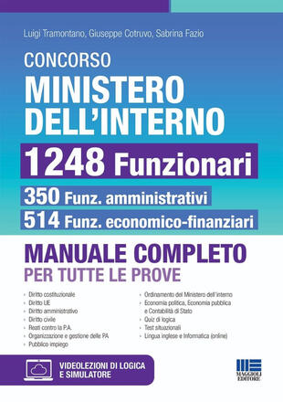 copertina Concorso Ministero dell'Interno 1248 Funzionari. 350 amministrativi e 514 economo-finanziari. Manuale completo per tutte le prove. Con espansione online