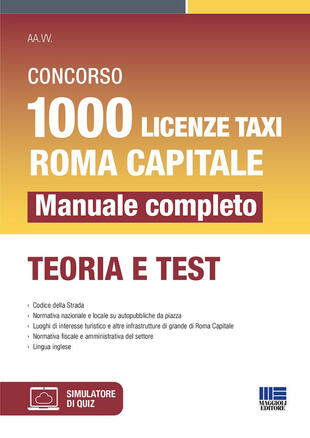 copertina Concorso 1000 licenze taxi Roma capitale. Manuale completo. Teoria e test. Con simulatore di quiz