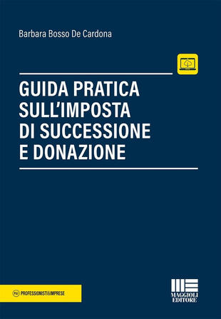 copertina Guida pratica sull'imposta di successione e donazione. Con espansione online