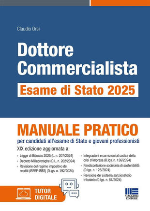 copertina Dottore commercialista. Esame di Stato 2025. Manuale pratico per candidati all'esame di Stato e giovani professionisti. Con tutor digitale