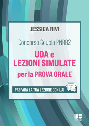 copertina Concorso Scuola PNRR2. UDA e lezioni simulate per la prova orale. Prepara la tua lezione con l'AI. Con espansione online