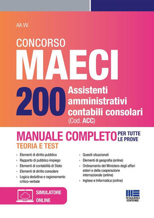 copertina Concorso MAECI 200 assistenti amministrativi contabili consolari. Manuale completo. Teoria e test per tutte le prove. Con simulatore online
