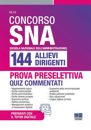 copertina Concorso SNA 144 allievi dirigenti. Quiz commentati per la prova preselettiva