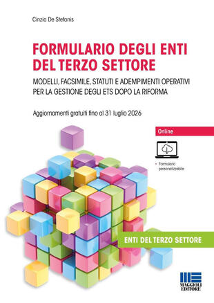 copertina Formulario degli enti del terzo settore. Modelli, facsimile, statuti e adempimenti operativi per la gestione degli ETS dopo la Riforma. Con formulario online