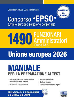 copertina Concorso EPSO Ufficio Europeo Selezione Personale. 1490 Funzionari Amministratori (Grado Ad 5). Manuale per la preparazione ai test. Con espansione online