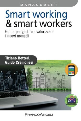 copertina Smart working &amp; smart workers. Guida per gestire e valorizzare i nuovi nomadi