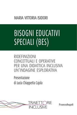 copertina Bisogni educativi speciali (BES). Ridefinizioni concettuali e operative per una didattica inclusiva. Un'indagine esplorativa