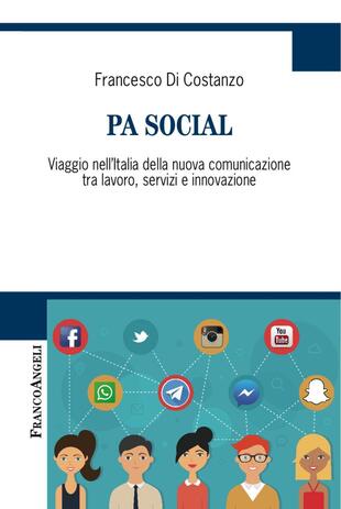 copertina PA social. Viaggio nell'Italia della nuova comunicazione tra lavoro, servizi e innovazione