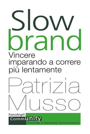 copertina Slow brand. Vincere imparando a correre più lentamente