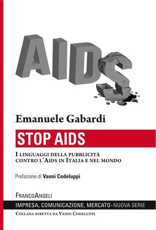 copertina Stop Aids. I linguaggi della pubblicità contro l'Aids in Italia e nel mondo