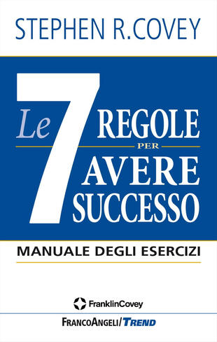 copertina Le 7 regole per avere successo. Manuale degli esercizi