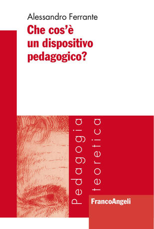 copertina Che cos'è un dispositivo pedagogico?