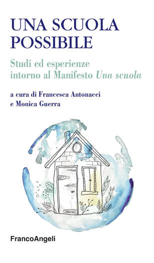copertina Una scuola possibile. Studi ed esperienze intorno al Manifesto «Una scuola»