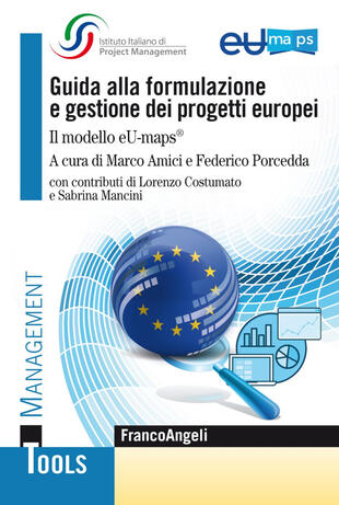copertina Guida alla formulazione e gestione dei progetti europei. Il modello eU-maps&reg;
