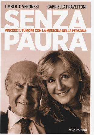 copertina Senza paura. Vincere il tumore con la medicina della persona