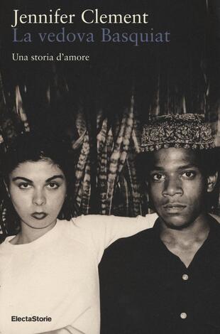 copertina La vedova Basquiat. Una storia d'amore
