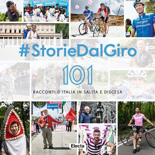 copertina #StorieDalGiro. 101 racconti d'Italia in salita e discesa