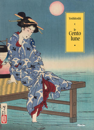 copertina Le cento lune. Ediz. a colori