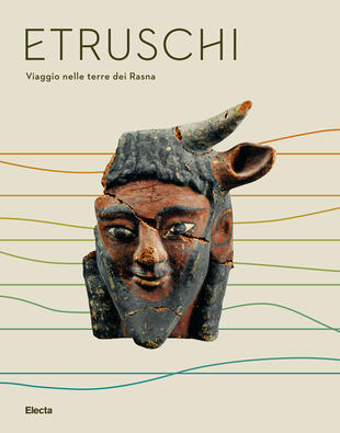 copertina Etruschi. Viaggio nelle terre dei Rasna. Catalogo della mostra (Bologna, 7 dicembre 2019-24 maggio 2020)