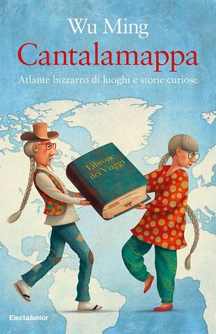 copertina Cantalamappa. Atlante bizzarro di luoghi e storie curiose