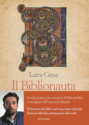 copertina Il Biblionauta. Guida pratica per cercatori di libri perduti e naviganti dell'universo librario
