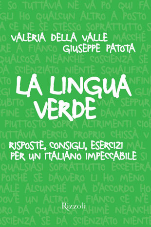 copertina La lingua verde. Risposte, consigli, esercizi per un italiano impeccabile