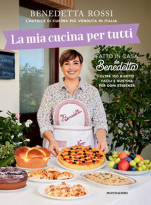 copertina La mia cucina per tutti. Oltre 150 ricette facili e gustose per ogni esigenza
